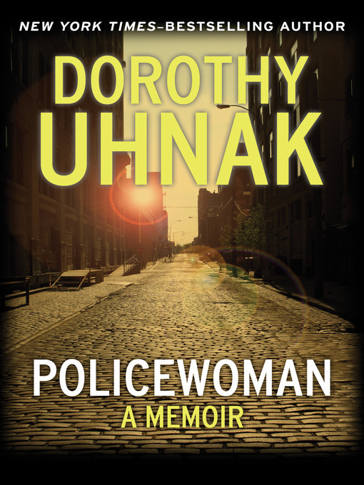 Title details for Policewoman by Dorothy Uhnak - Available